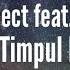 DJ Project Feat EMAA La Timpul Lor Versuri Lurics