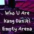 Who U Are 깨워 By KANGDANIEL 강다니엘 But You Re In An Empty Arena CONCERT AUDIO USE HEADPHONES