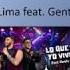 Gusttavo Lima Part Gente De Zona Lo Que Tu Y Yo Vivimos Letra