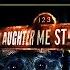 123 SLAUGHTER ME STREET Song FOLLOW GREET WAIT REPEAT REACTION