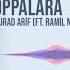 Oppalara Murad Arif Ft Ramil Nabran