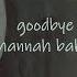 Bye Hannah Baker