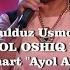 Yulduz Usmonova Ayol Oshiq Bo Lsa 8 Mart Ayol Aziz Ayol E Zozda 2017