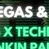 Dimitri Vegas Like Mike Numb X Techno By Linkin Park