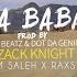 Zack Knight X Adam Saleh X Raxstar Ya Baba Ft Rami Beatz Ahmi Ver