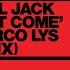 Cool Jack Just Come Marco Lys Extended Remix