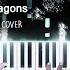 Imagine Dragons Bones Piano Cover By Pianella Piano