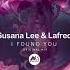 Susana Lee Lafreq I Found You M Sol DEEP