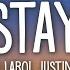 The Kid LAROI Justin Bieber STAY Lyrics