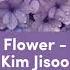 Flower Kim Jisoo Acapella