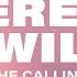 The Calling Wherever You Will Go Lyrics