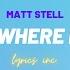 Matt Stell Everywhere But On LYRICS