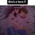 Bro S A Hero The Dangers In My Heart Funny Moments