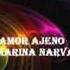 AMOR AJENO LUZ MARINA NARVAEZ