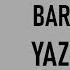 Barış Manço Yaz Dostum Lyrics