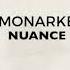 Monarke Nuance Original Mix Steyoyoke