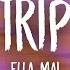 Ella Mai Trip Lyrics