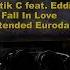 Martik C Feat Eddim Fall In Love DJ Marcus Extended Eurodance Edit Mix