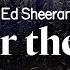 Ed Sheeran Under The Tree Lyrics