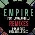 Empire Feat Laura Rogalli Sugar Hill Remix