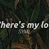 Syml Where S My Love Slowed Reverb Lyrics Just Come Home