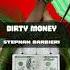 Stephan Barbieri Dirty Money Original Mix