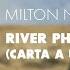 Milton Nascimento River Phoenix Carta A Um Jovem Ator Áudio Oficial