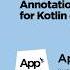 Annotation Processing For Kotlin Code Сергей Рябов