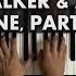 Alan Walker Ava Max Alone Pt II Piano Cover