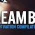 DREAM BIG New Motivational Video Compilation For Success Studying