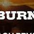 Zach Bryan Burn Burn Burn Lyrics