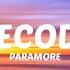 Paramore Decode Lyrics Video