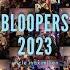 BLOOPERS 2023