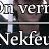 Nekfeu On Verra Paroles