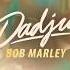 DADJU BOB MARLEY NO WOMAN NO CRY IBARA REMIX LATIN TROPICAL