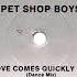 Pet Shop Boys Love Comes Quickly Dance Mix 1986