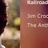 Jim Croce Railroad Song