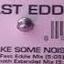 Fast Eddie Make Some Noise Fast Eddie Mix