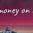 Lvly Ft Dai No Money On My Mind Lyrics Video