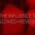 Renegade X Under The Influence X I Was Never There Slowed Reverb 1 Hour