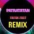 Patratatan 抖音 Remix Tiktok Zoom Sound Check 2022 Hot Tiktok Douyin