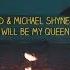 Regard Michael Shynes You Will Be My Queen Official Lyrics Video