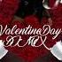 Valentine S Day Dj Mix