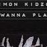 Simon Kidzoo Wanna Play Extended Mix