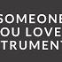 Someone You Loved Instrumental