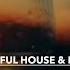 Soulful House More Session 15 Soulful Soulfulhouse Deephouse Housemusic