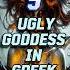 5 Ugliest Goddess In Greek Mythology