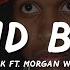 Lil Durk Stand By Me Lyrics Ft Morgan Wallen