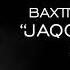 Baxtiyar Jumataev Jaqqim Kelgen Бахтияр Жуматаев Жаққым келген ARXIV QOSIQLAR