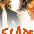 Slade Do The Dirty Official Audio